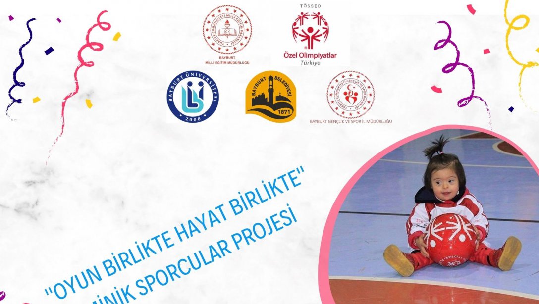 'OYUN BİRLİKTE HAYAT BİRLİKTE' MİNİK SPORCULAR PROJEMİZ KABUL ALDI